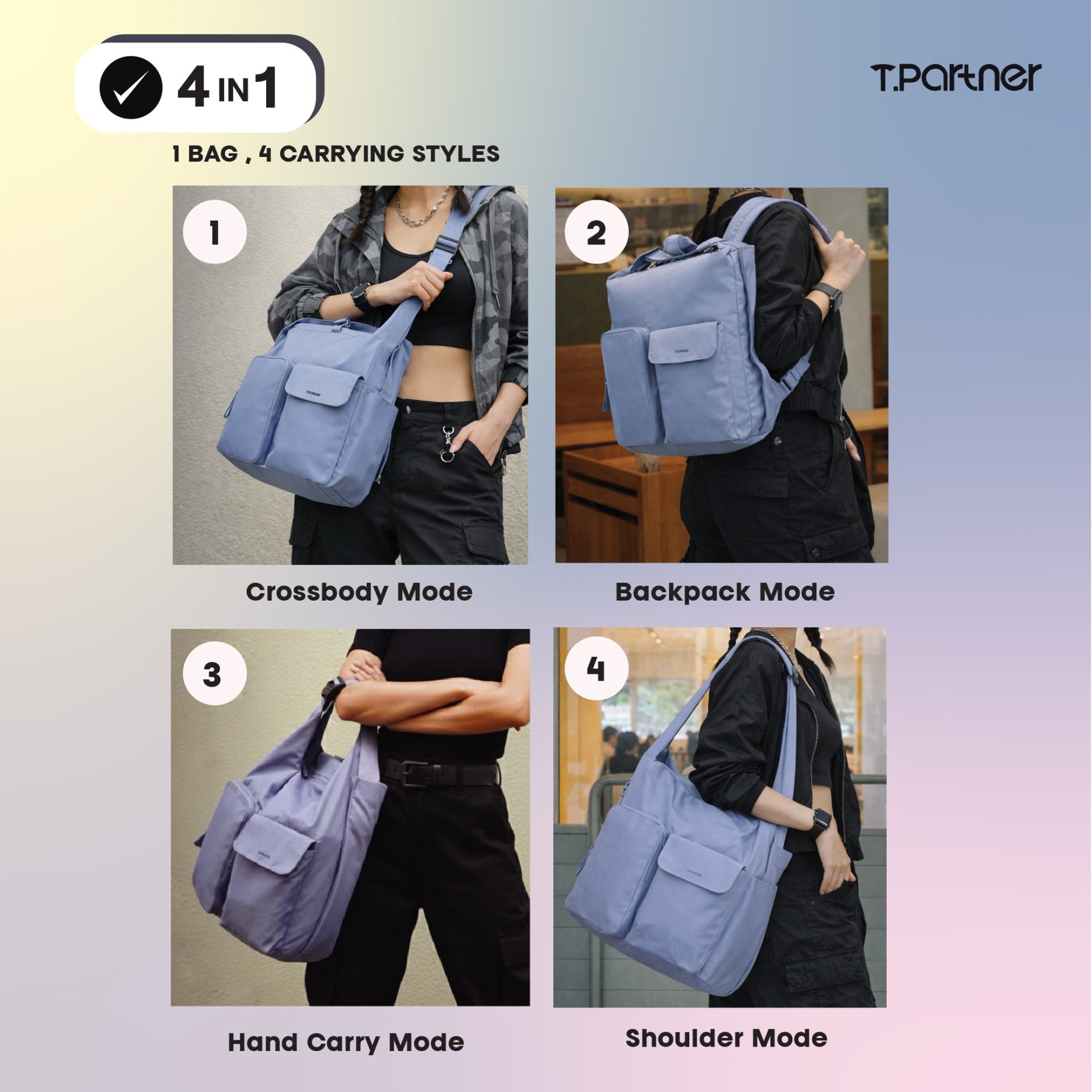 กระเป๋า 4 in 1 Everyday Backpack สีฟ้าอ่อน แสดง 4 สไตล์การสะพาย: คาดตัว, เป้, ถือ, และสะพายไหล่